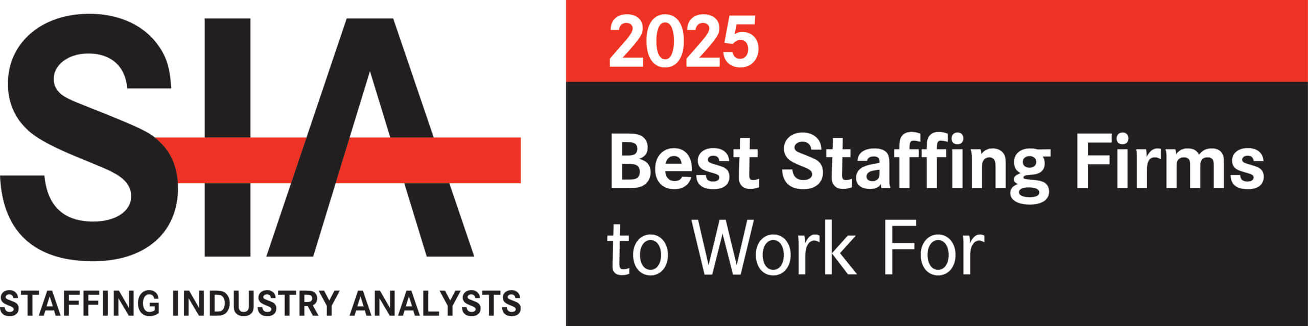 Logo for Staffing Industry Analysts (SIA) highlighting "Best Staffing Firms to Work For" for 2025 in bold black and red text.
